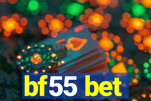 bf55 bet